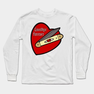 Goodbye Forever Long Sleeve T-Shirt